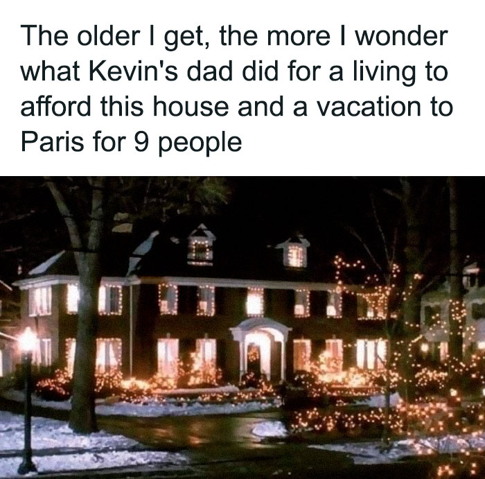 Kevin's house with Christmas lights, humorously questions dad's job for affording luxury home and Paris trip. "Heck, I'm Old" meme.