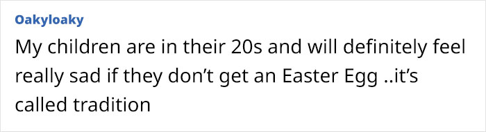 Woman Is Upset Her Mom Only Bought An Easter Egg For One Of Her Grandchildren, The Internet's Opinion Is Divided Woman Is Upset Her Mom Only Bought An Easter Egg For One Of Her Grandchildren, The Internet's Opinion Is Divided