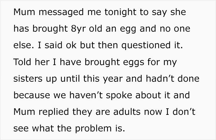 Woman Is Upset Her Mom Only Bought An Easter Egg For One Of Her Grandchildren, The Internet's Opinion Is Divided Woman Is Upset Her Mom Only Bought An Easter Egg For One Of Her Grandchildren, The Internet's Opinion Is Divided
