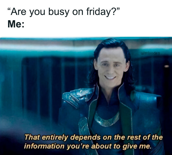 Introvert meme showing a character humorously responding to a question about their availability on Friday.