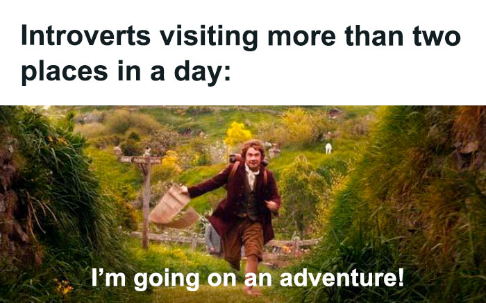 A funny meme about introverts, with a character running joyfully, captioned "Introverts visiting more than two places in a day."