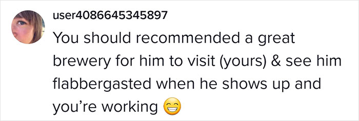 Woman Works In The Oldest Brewery In Nevada, Guy Still Manages To Make A Fool Of Himself By Mansplaining Beers To Her 