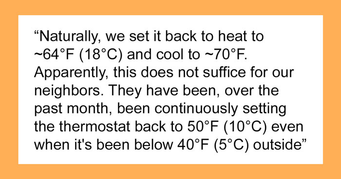 Person Is Sick And Tired Of Roommates Setting The Thermostat To Extreme Temperatures, Decides To Teach Them A Lesson