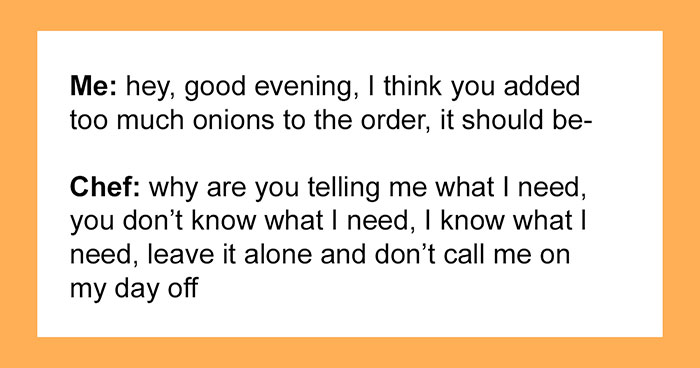 Chef Yells At Assistant Manager For Calling Him On His Day Off, So They Just Let Him Learn About His Fail The Hard Way