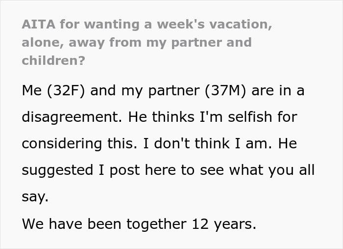 Husband Doesn't Want His Wife To Go On A Birthday Vacation Alone, Calls Her "Selfish" For Wanting Him To Stay With The Kids