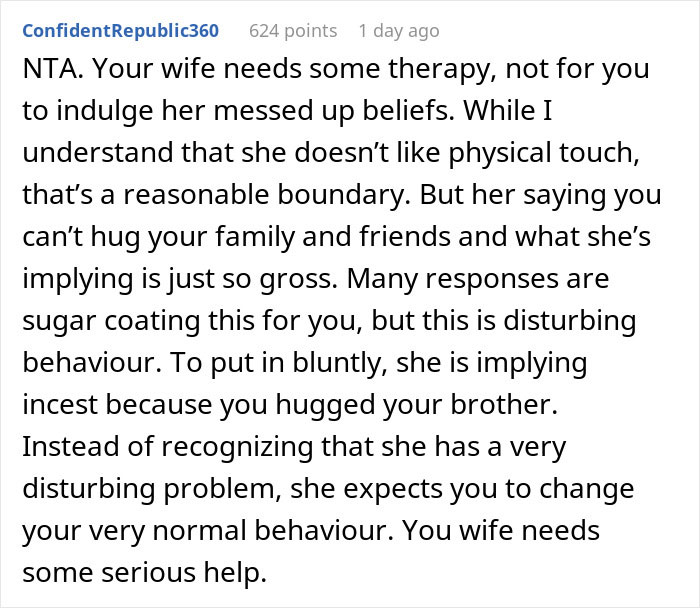 "Am I The Jerk For Hugging My Brother In Front Of My Wife, Despite Knowing That Makes My Wife Uncomfortable?"