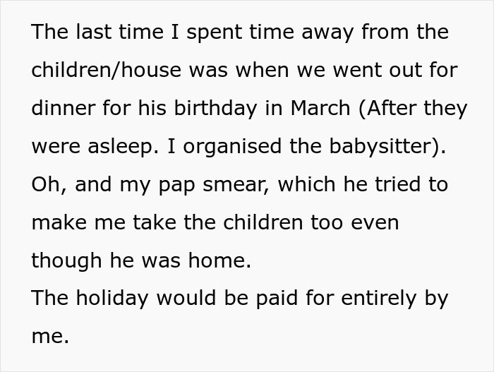 Husband Doesn't Want His Wife To Go On A Birthday Vacation Alone, Calls Her "Selfish" For Wanting Him To Stay With The Kids