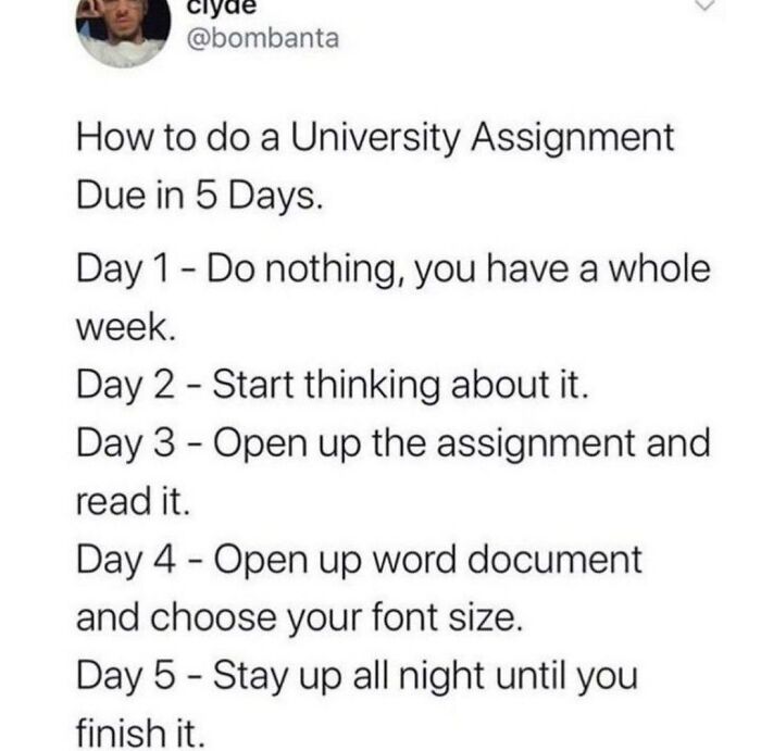 Humor State University meme about procrastinating 5-day assignment, highlighting student life with humor.
