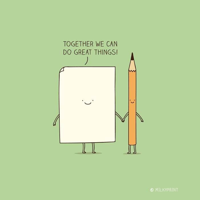 Wholesome illustration of smiling paper and pencil holding hands with a message about teamwork and small things in life.