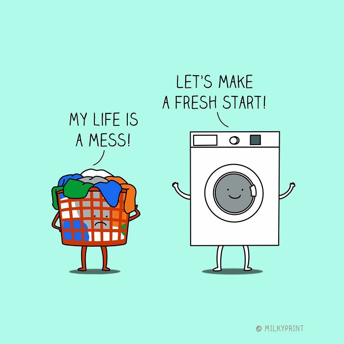 Wholesome illustration of a laundry basket saying my life is a mess and a washing machine saying let's make a fresh start.