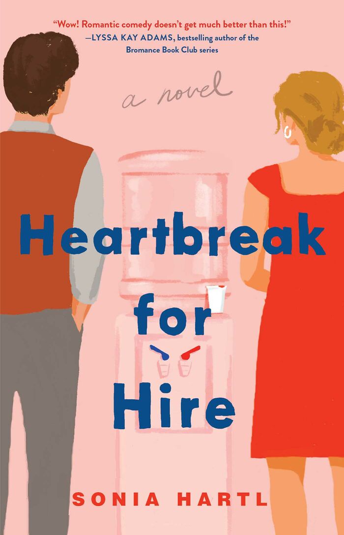 Heartbreak For Hire By Sonia Hartl