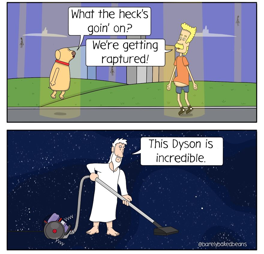 Comic panels showing absurd life irony with characters being raptured and a man vacuuming space using a Dyson cleaner.