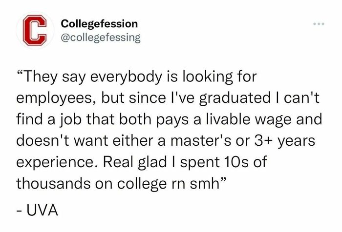 Anonymous student confession from Instagram page Collegefession about struggles finding a livable wage job after college.
