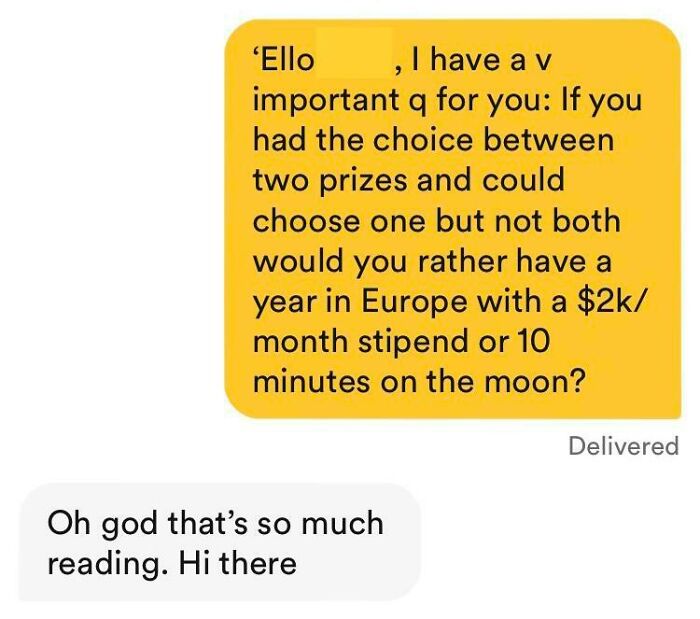 Nearly Every Guy On This Sub: “Put Some Effort Into Your Openers, I Hate When Women Just Say Hey, Blorghy Blah Blah.” And I’m Telling You As Someone Who Never Says Hey, This Is Pretty Typical Non-Engagement