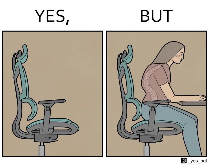Illustration from Yes But series showing an ergonomic chair and a woman with poor posture harming her spine.