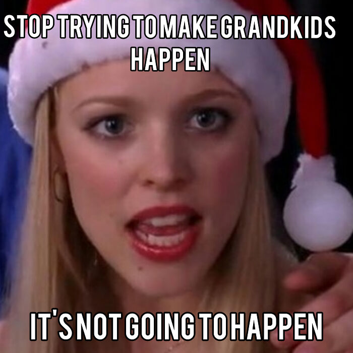 Parents, It's Not Going To Happen!