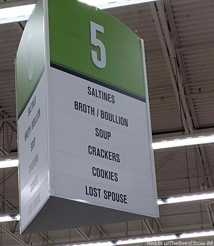 "The Store In My New Town Has A Specific Aisle Where You Can Meet Up With Your Spouse If You Get Separated."⁠