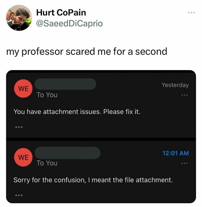University life meme with a professor's email causing confusion over attachment issues.