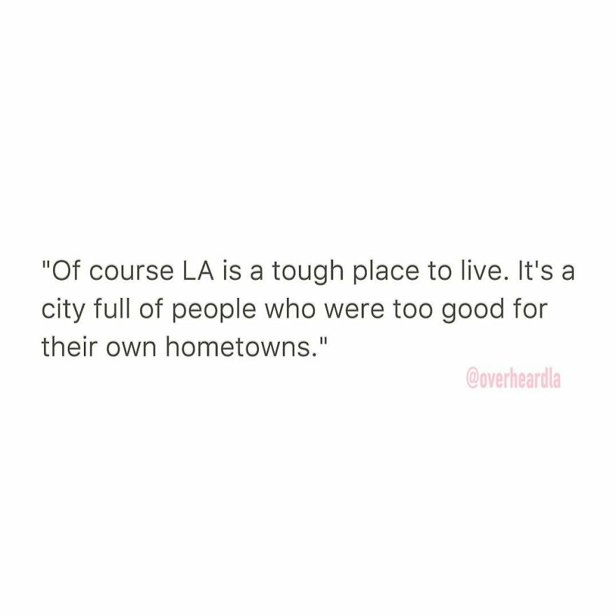 LA is not for the faint of heart or for anyone who can digest gluten