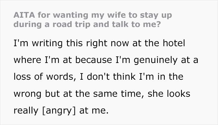 Inconsiderate Husband Wakes Up Wife After Her Tiring Drive To Amuse Him During His Driving Shift, Asks If He Was Wrong To Do So