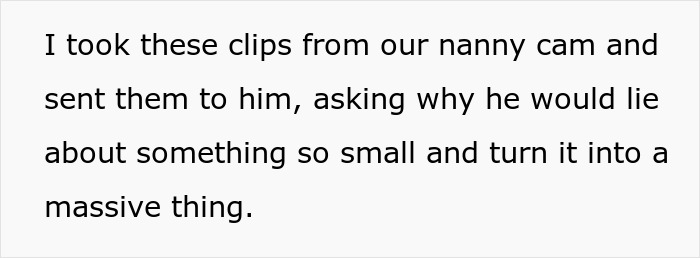 &ldquo;You&rsquo;re So Out Of Line&rdquo;: Husband Rages At Wife For Checking Nanny Cam Footage To Prove She Was Being Lied To
