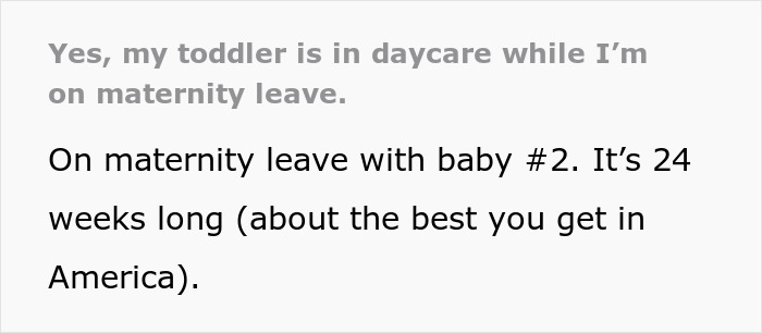 "I Don't Feel Guilty About It": Mom Is Expected To Pull Toddler Out Of Daycare While On Maternity Leave, But She's Having None Of It