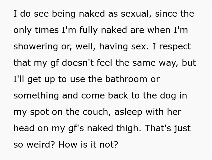 &ldquo;[Am I The Jerk] For Being Uncomfortable With My GF Being Naked Around Her Dog?&rdquo;