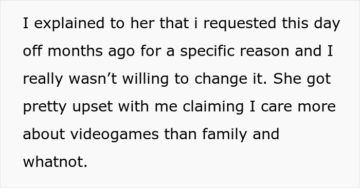 "I Honestly Don't Really Care": Person Refuses To Give Up Their Day Off To Play A Video Game "I Honestly Don't Really Care": Person Refuses To Give Up Their Day Off To Play A Video Game