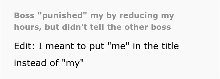 Woman Gets &ldquo;Punished&rdquo; For Working Overtime By Having Her Work Hours Reduced, Bosses Don&rsquo;t Communicate On This And Chaos Ensues