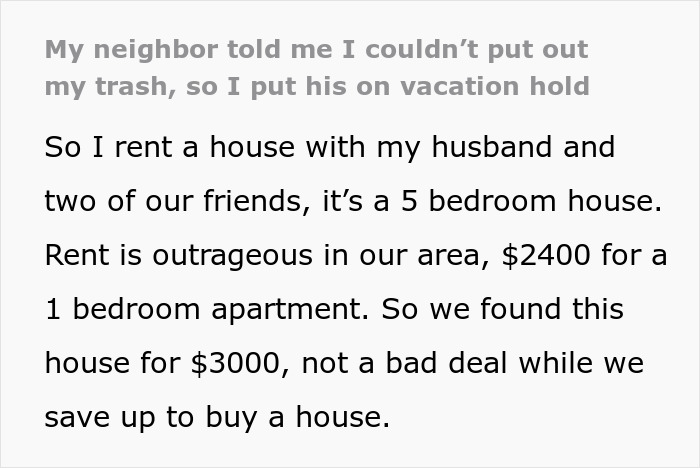 Woman Gets Petty Revenge On Trashy Neighbors By Making Sure No One Picks Up Their Smelly And Very Full Trash Cans