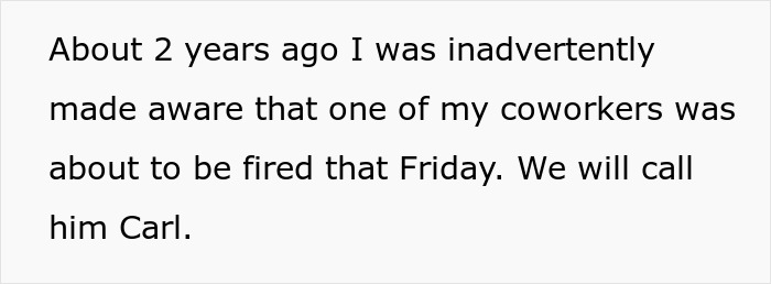 &ldquo;Lesson Officially Learned&rdquo;: Employee Shares Why You Should Never Warn Your Coworkers About Them Getting Fired