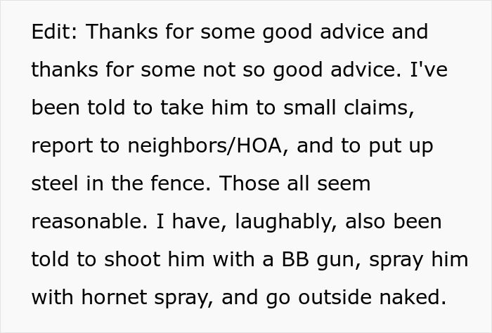 “A Neighbor Keeps Drilling Holes Into A Shared Fence So He Can Stare At My Wife” “A Neighbor Keeps Drilling Holes Into A Shared Fence So He Can Stare At My Wife”