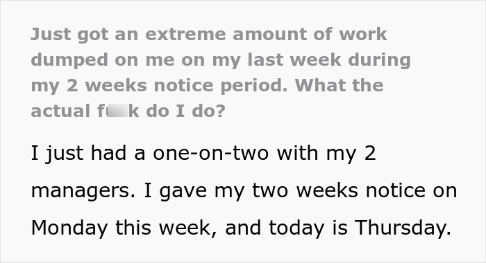 &ldquo;Everything Is Urgent And Panicked&rdquo;: Man Puts In 2-Week Notice, Toxic Management Puts Months Of Work On His Desk Instead