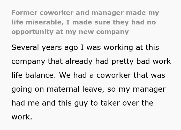 Person Gets Petty Revenge On Former Coworkers Who Made Their Life Miserable By Telling The Truth When They Apply At Their New Workplace
