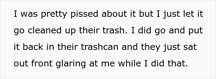 Woman Gets Petty Revenge On Trashy Neighbors By Making Sure No One Picks Up Their Smelly And Very Full Trash Cans