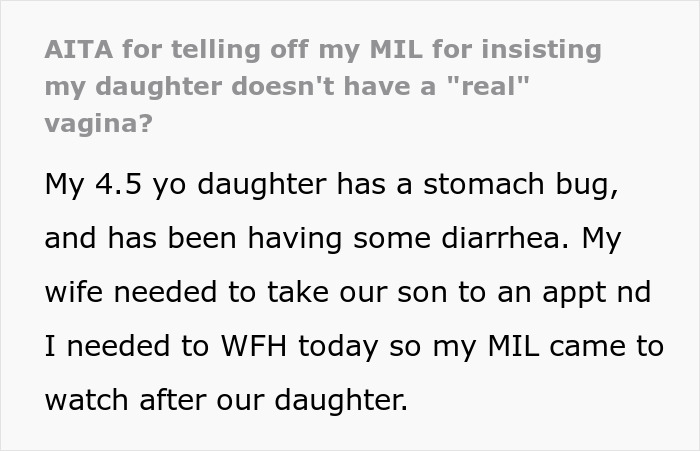 Guy Asks If He&rsquo;s A Jerk For Getting In A Fight With His MIL About His Daughter Having &ldquo;Real&rdquo; Private Parts
