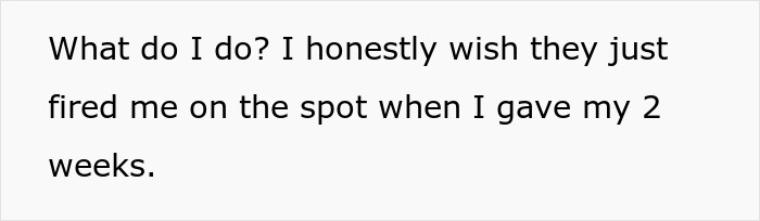 &ldquo;Everything Is Urgent And Panicked&rdquo;: Man Puts In 2-Week Notice, Toxic Management Puts Months Of Work On His Desk Instead