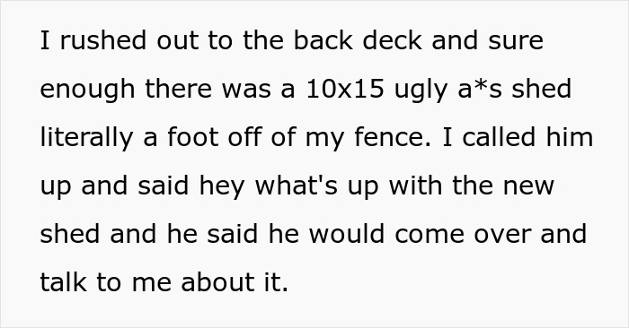 "My Neighbor Built A Shed Right On My Property Line. My Wife Got A New Refrigerator"