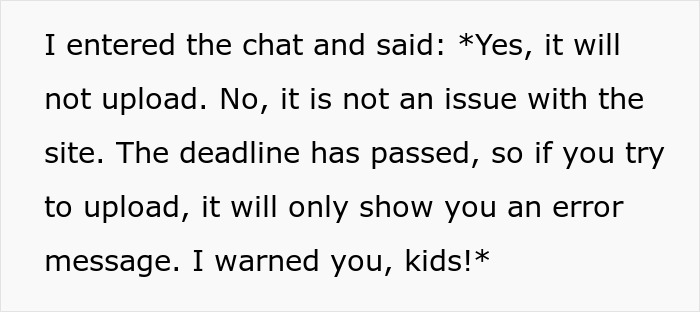 “Tough Luck, Kids”: Teacher Washes Her Hands Off Helping Students Meet The Deadline, They Don’t And They’re Not Happy “Tough Luck, Kids”: Teacher Washes Her Hands Off Helping Students Meet The Deadline, They Don’t And They’re Not Happy