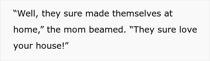 "This Was Bizarre And Horrible'': House Owner Shares How 15 Minutes With Their Housekeepers' Kids Made Her Cancel On Them