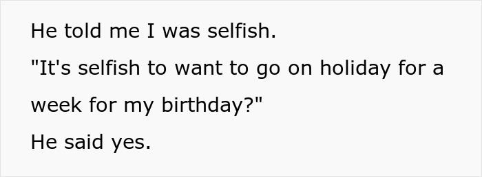 Husband Doesn't Want His Wife To Go On A Birthday Vacation Alone, Calls Her "Selfish" For Wanting Him To Stay With The Kids