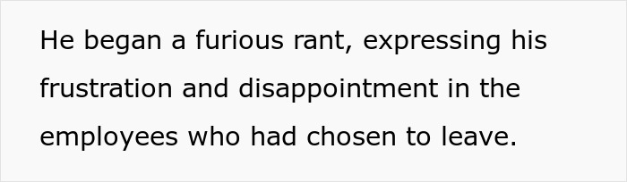 Boss Has An Explosive Reaction To Employee&rsquo;s Quitting, His Rage Inspires Another Employee To Leave As Well