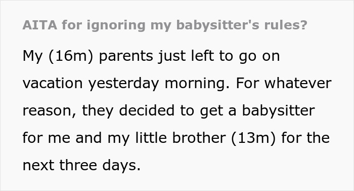 &ldquo;I Have To Be In Bed By 10&rdquo;: Strict Babysitter&rsquo;s Rules Push 16-Year-Old Teen To Rebel, He Wonders If He Took It Too Far