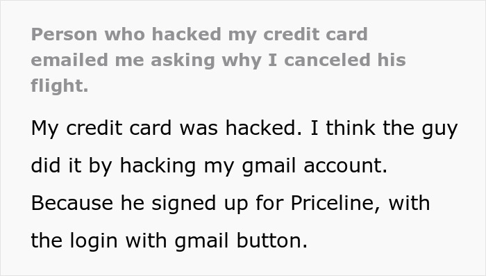 Man Gets His Credit Card Number Stolen, Ends Up Confused When He Upsets The Thief By Canceling The Flight That Was Booked Using It