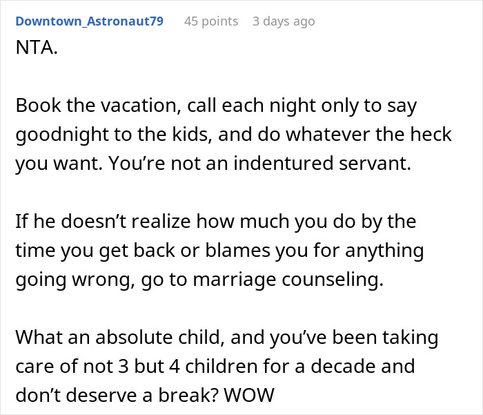 Husband Doesn't Want His Wife To Go On A Birthday Vacation Alone, Calls Her "Selfish" For Wanting Him To Stay With The Kids