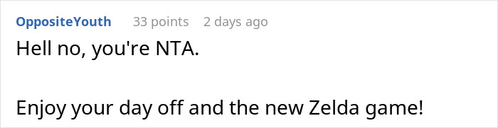 "I Honestly Don't Really Care": Person Refuses To Give Up Their Day Off To Play A Video Game "I Honestly Don't Really Care": Person Refuses To Give Up Their Day Off To Play A Video Game