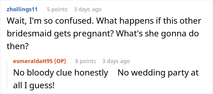 Bride Doesn't Want Her Maid Of Honor To Be Pregnant, Asks Her Best Friend Of 20 Years To Step Down, Even Though She's Not Pregnant Yet