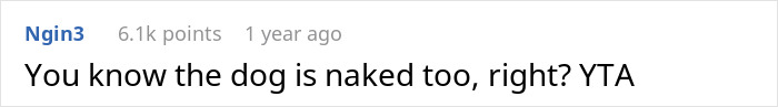 &ldquo;[Am I The Jerk] For Being Uncomfortable With My GF Being Naked Around Her Dog?&rdquo;