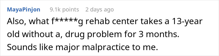 Mom Sent Her Son To Rehab When He Was 13, Claims She Saved His Life Years After, So He Calls Her Out Mom Sent Her Son To Rehab When He Was 13, Claims She Saved His Life Years After, So He Calls Her Out