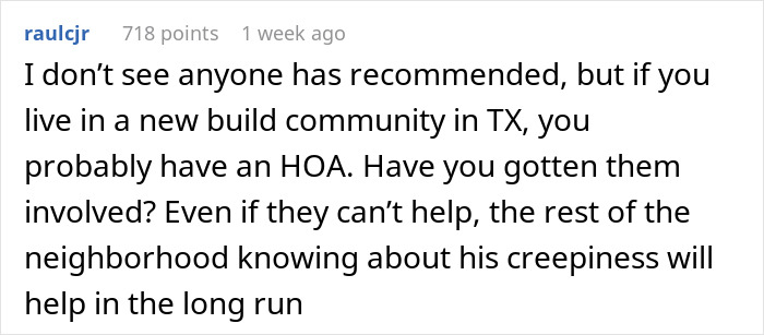 “A Neighbor Keeps Drilling Holes Into A Shared Fence So He Can Stare At My Wife” “A Neighbor Keeps Drilling Holes Into A Shared Fence So He Can Stare At My Wife”